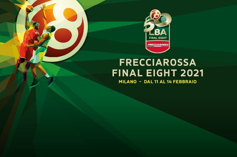 Frecciarossa Final Eight 2021, gli orari delle gare: si parte giovedì 11 febbraio alle 18 con A|X Armani Exchange Milano – UNAHOTELS Reggio Emilia