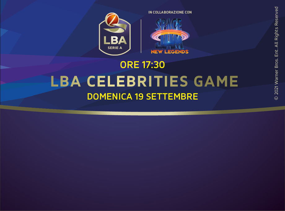 'LBA Celebrities Game' domenica 19 settembre all'Unipol Arena organizzato da Lega Basket in collaborazione con Warner Bros Entertainment Italia