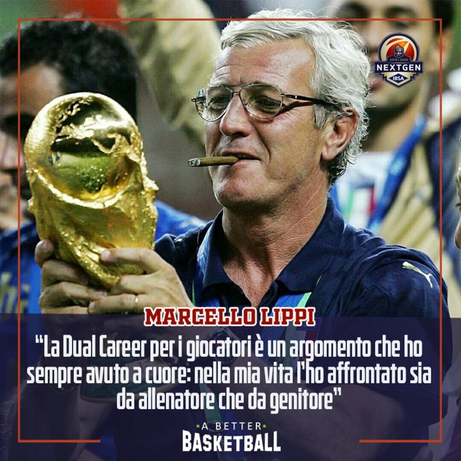 Marcello Lippi, un campione del Mondo e la Dual Career: 'Inseguire i sogni preparandosi alla vita reale: lo dico da tecnico e da padre'